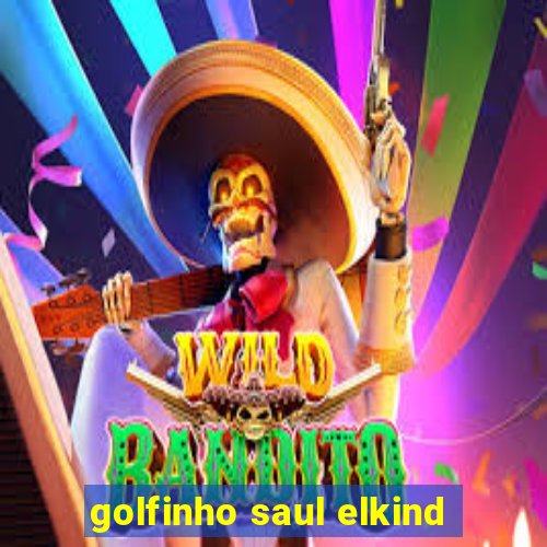 golfinho saul elkind